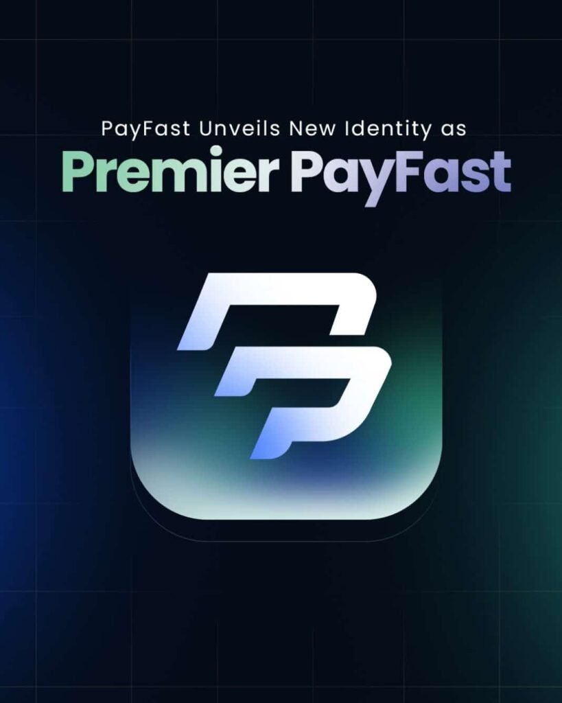 Premier PayFast Launches New Brand Identity in Digital Payments